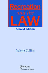 Recreation and the Law by Ms V Collins, 9781138469228
