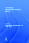 Redefining Mainstream Popular Music by Sarah Baker, Andy Bennett, Jodie Taylor, 9780415807807