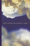 Religion Without God by Ray Billington, 9780415217859