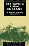 Reshaping Rural England (A Social History 1850-1925) by Alun Howkins, 9781138146204
