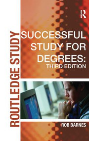 Successful Study for Degrees by Rob Barnes, 9781138144118