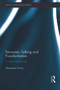 Terrorism, Talking and Transformation (A Critical Approach) by Harmonie Toros, 9780415683920