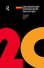 Und Sagte Kein Einziges Wort by Heinrich Boll, 9781138430464