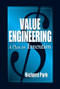 Value Engineering (A Plan for Invention) by Richard Park, 9781574442359