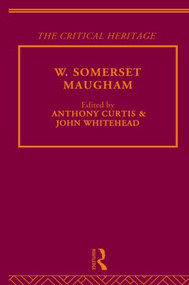 W. Somerset Maugham by Anthony Curtis, John Whitehead, 9780415159258