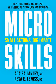 MicroSkills (Small Actions, Big Impact) by Adaira & Resa E. Landry & Lewiss, 9781335010964