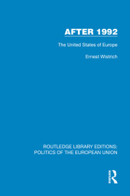 After 1992 (The United States of Europe) by Ernest Wistrich, 9781041078784