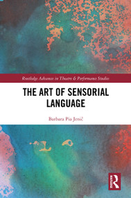 The Art of Sensorial Language by Barbara Pia Jenič, 9781032999159