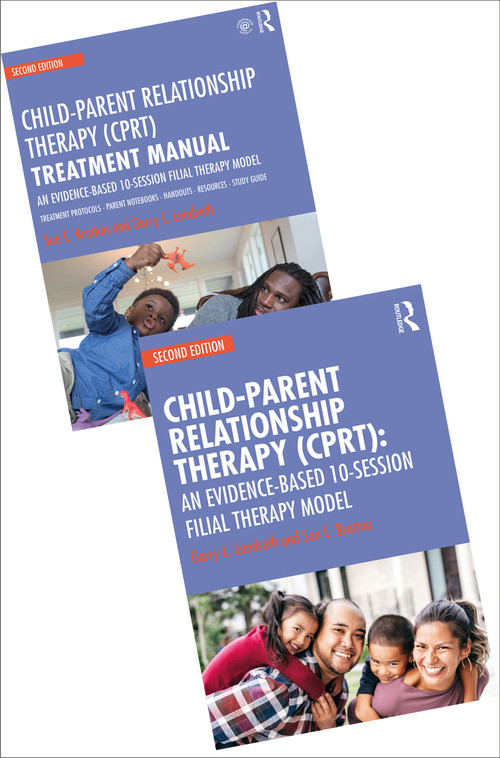 Child-Parent Relationship Therapy (CPRT) - A Treatment Manual and Therapy Model Bundle by Garry L Landreth, Sue C Bratton, 9781041167693