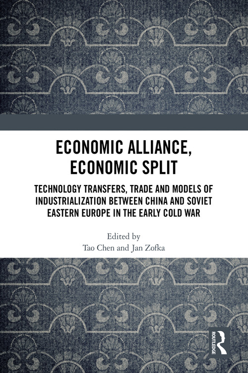 Economic Alliance, Economic Split by Tao Chen, Jan Zofka, 9781041060185