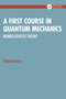 A First Course in Quantum Mechanics (Nonrelativistic Theory) by Ahmad Amer, 9781041140979