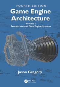 Game Engine Architecture (Two Volume Set) by Jason Gregory, 9781041162605