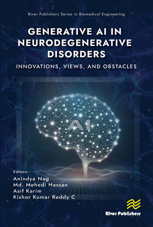 Generative AI in Neurodegenerative Disorders (Innovations, Views, and Obstacles) by Anindya Nag, Md. Mehedi Hassan, Asif Karim, Kishor Kumar Reddy C, 9788743801757