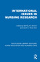 International Issues in Nursing Research by Shirley M. Stinson, Janet C. Ross-Kerr, 9781041106777