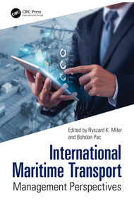 International Maritime Transport (Management Perspectives) by Ryszard K. Miler, Bohdan Pac, 9781041103004