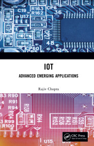 IoT (Advanced Emerging Applications) by Rajiv Chopra, 9781041206910