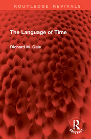 The Language of Time by Richard M. Gale, 9781032984919