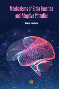 Mechanisms of Brain Function and Adaptive Potential by Liana Spytska, 9789815129915