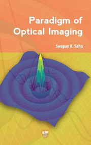 Paradigm of Optical Imaging by Swapan K. Saha, 9789815129823