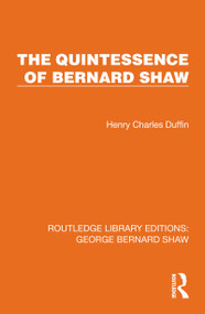 The Quintessence of Bernard Shaw by Henry Charles Duffin, 9781041115328