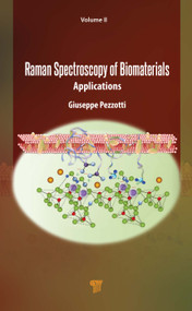 Raman Spectroscopy of Biomaterials (Applications) by Giuseppe Pezzotti, 9789815129489