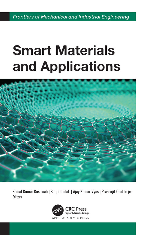 Smart Materials and Applications by Kamal Kumar Kushwah, Shilpi Jindal, Ajay Kumar Vyas, Prasenjit Chatterjee, 9781779643339