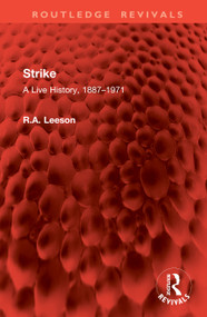 Strike (A Live History, 1887-1971) by R.A. Leeson, 9781041105640