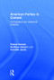 American Parties in Context (Comparative and Historical Analysis) by Robert Harmel, Matthew Giebert, Kenneth Janda, 9780415843676