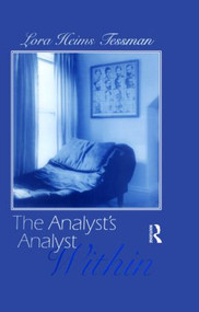 The Analyst's Analyst Within by Lora H. Tessman, 9780881633511