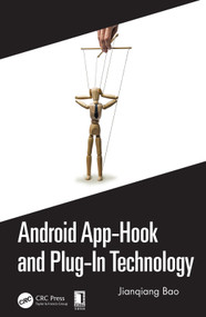 Android App-Hook and Plug-In Technology by Jianqiang Bao, 9780367207007