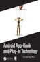 Android App-Hook and Plug-In Technology by Jianqiang Bao, 9780367207007