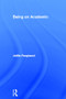 Being an Academic by Joёlle Fanghanel, 9780415573702