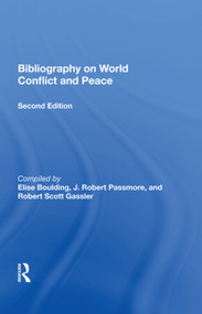 Bibliography On World Conflict And Peace by Elise Boulding, 9780367018092