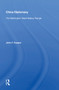 China Diplomacy (The Washington-Taipei-Beijing Triangle) by John F. Copper, 9780367016586