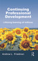 Continuing Professional Development by Andrew L. Friedman, 9780415677912