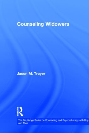 Counseling Widowers by Jason M. Troyer, 9780415897334