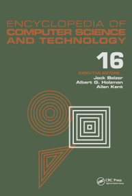 Encyclopedia of Computer Science and Technology (Volume 16 - Index) by Jack Belzer, 9780824722661