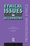 Ethical Issues in Accounting by John Blake, Catherine Gowthorpe, 9780415171724