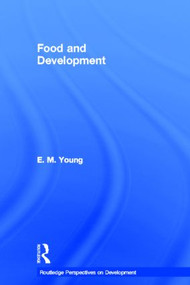 Food and Development by E.M. Young, 9780415497992