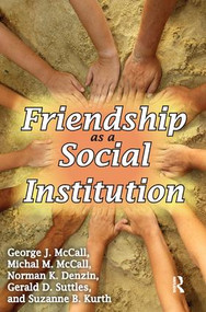 Friendship as a Social Institution by Michal McCall, 9781138523906