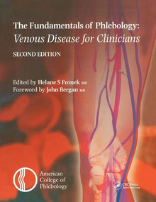 Fundamentals of Phlebology: Venous Disease for Clinicians by Helane S Fronek, 9781138372917