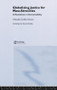 Globalizing Justice for Mass Atrocities (A Revolution in Accountability) by Chandra Lekha Sriram, 9780415371018