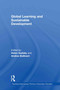 Global Learning and Sustainable Development by Helen Gadsby, Andrea Bullivant, 9780415584098