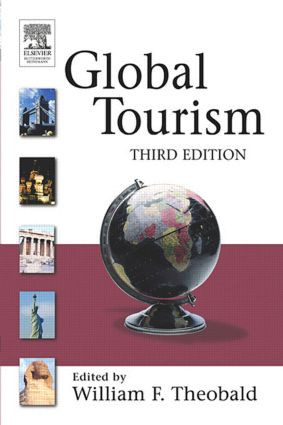 Global Tourism by William F. Theobald, 9780750677899
