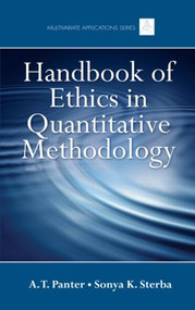 Handbook of Ethics in Quantitative Methodology by A. T. Panter, 9781848728547