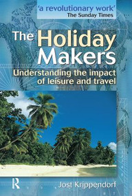 Holiday Makers by Jost Krippendorf, 9781138149595