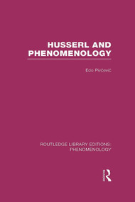 Husserl and Phenomenology by Edo Pivčević, 9780415703123