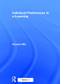 Individual Preferences in e-Learning by Howard Hills, 9780566084560