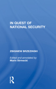 In Quest Of National Security by Zbigniew Brzezinski, 9780367005528