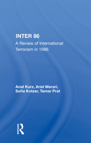 Inter 86 (A Review Of International Terrorism In 1986) by Anat Kurz, 9780367006983